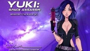 Yuki: Space Assassin, Episode 1: The Slave Girl (Audio Porn)