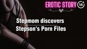 Stepmom discovers Stepson's Porn Files